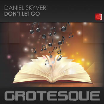 Daniel Skyver - Don’t Let Go
