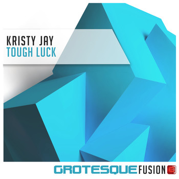 Kristy Jay - Tough Luck