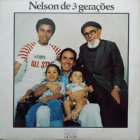 Nelson Gonçalves - Nelson de 3 Gerações