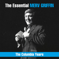 Merv Griffin - The Essential Merv Griffin - The Columbia Years