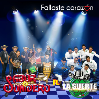 Sabor Sonidero - Fallaste Corazón