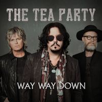 The Tea Party - Way Way Down