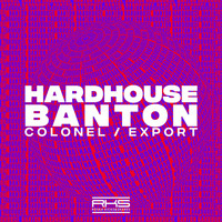 Hardhouse Banton - Colonel/Export