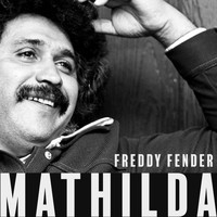 Freddy Fender - Mathilda