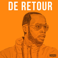 Kossi - De retour