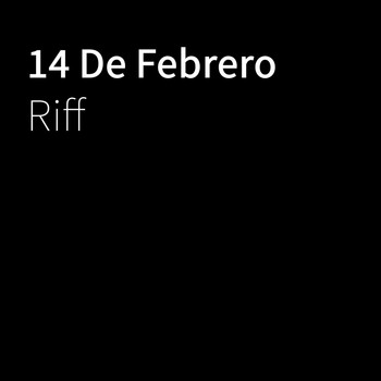 Riff - 14 De Febrero