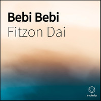 Fitzon Dai - Bebi Bebi