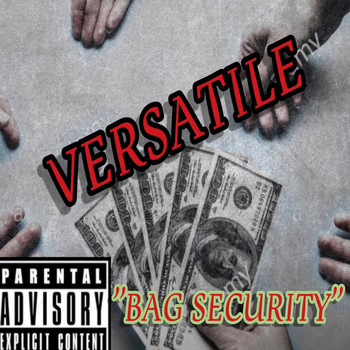 Versatile - Bag Security (Explicit)