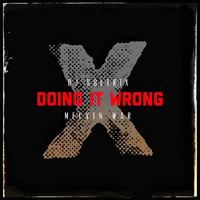 DJ Soltrix - Doing It Wrong (feat. Melvin War)
