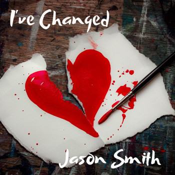 Jason Smith - I’ve Changed