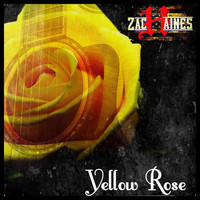 Zach Haines - Yellow Rose