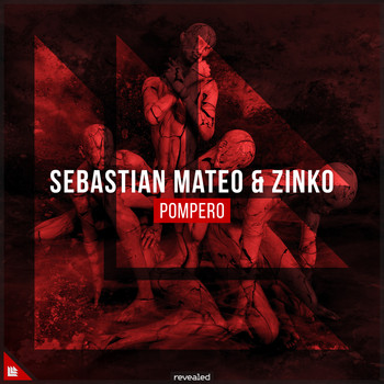 Sebastian Mateo, Zinko and Revealed Recordings - Pompero