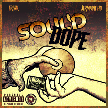 Freak - Soul'd Dope (feat. Jermaine HD) (Explicit)