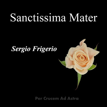 Sergio Frigerio - Sanctissima Mater