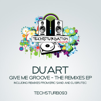 Du'Art - Give Me Groove - The Remixes EP