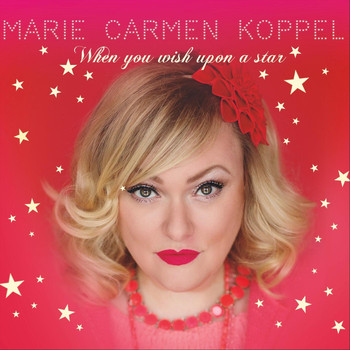 Marie Carmen Koppel - When You Wish Upon a Star