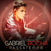 Gabriel Rocha - Passatempo