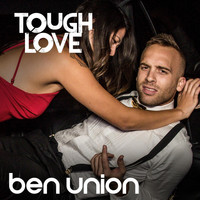 Ben Union - Tough Love