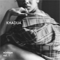 Khadija - Mixtape, Vol. 1