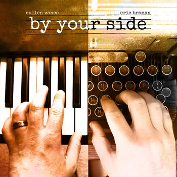 Cullen Vance & Eric Braman - By Your Side