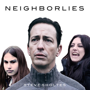 Steve Sholtes - Neighborlies