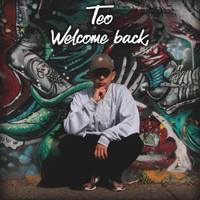 Teo - Welcome Back