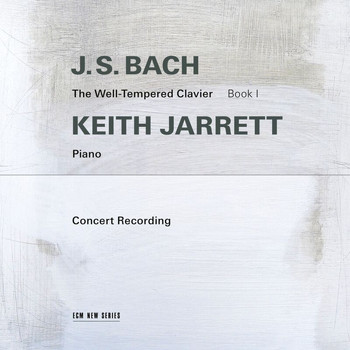 Keith Jarrett - J.S. Bach: The Well-Tempered Clavier, Book I (Live in Troy, NY / 1987)