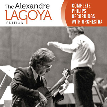 Alexandre Lagoya - The Alexandre Lagoya Edition - Complete Philips Recordings With Orchestra