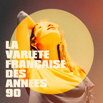 Karaoké Playback Français, 90's Hit Makers, Nostalgie années 90 - La variété française des années 90