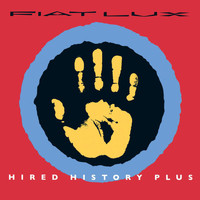 Fiat Lux - Hired History Plus