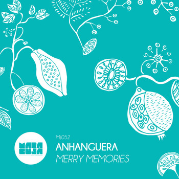 Anhanguera - Merry Memories