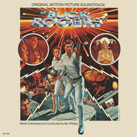 Stu Phillips - Buck Rogers In The 25th Century (Original Motion Picture Soundtrack)
