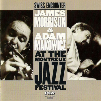 James Morrison - Swiss Encounter: Live At The Montreux Jazz Festival (Live)