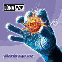 Lùnapop - Resta Con Me (20th Anniversary Edition)