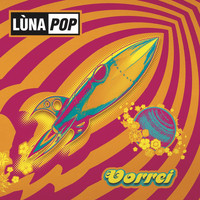 Lùnapop - Vorrei (20th Anniversary Edition)
