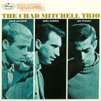 The Chad Mitchell Trio - Reflecting