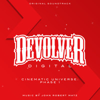 John Robert Matz - Devolver Digital® Cinematic Universe: Phase 1 (Original Soundtrack)