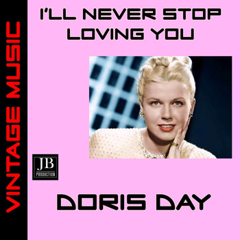 Doris Day - I'll Never Stop Loving You