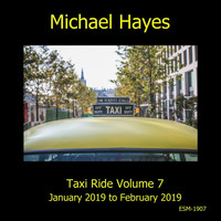 Michael Hayes - Taxi Ride, Vol. 7