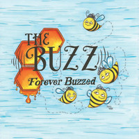 The Buzz - Forever Buzzed