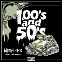 Young Mikeo $f - 100's and 50's (feat. FK) (Explicit)