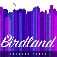 Roberto Vally - Birdland