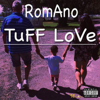 Romano - Tuff Love (Explicit)