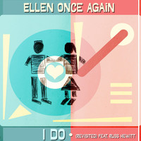 Ellen Once Again - I Do (Revisited) [feat. Russ Hewitt]