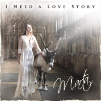Marta - I Need a Love Story