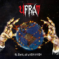 Ufrat - Global Devastation
