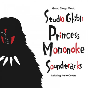 Relaxing BGM Project - Good Sleep Music: Studio Ghibli Princess Mononoke Soundtracks: Relaxing Piano Covers