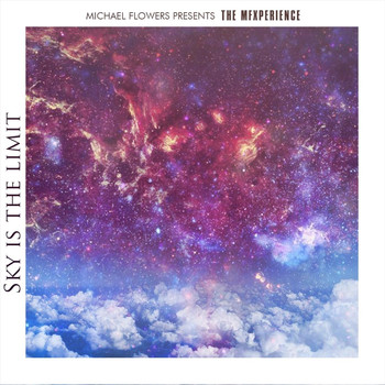 Michael Flowers - Sky Is the Limit