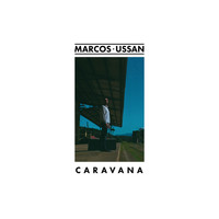 Marcos Ussan - Caravana