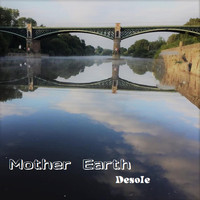 Desole - Mother Earth